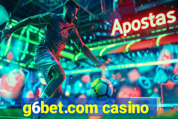 g6bet.com casino